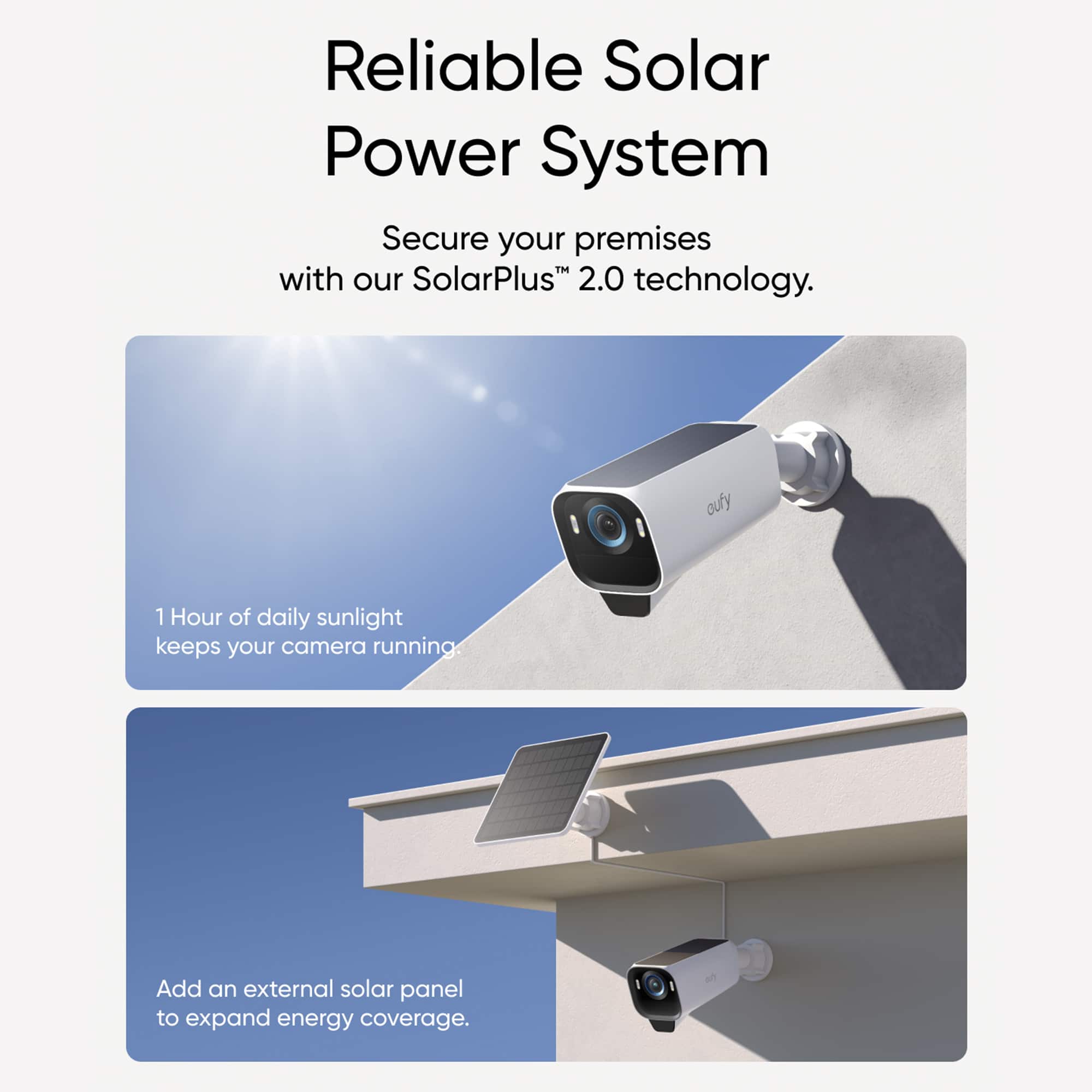 Reliable Solar Power System: Secure your premises with our SolarPlus 2.0 technology. Our outdoor security camera runs on one hour of daily sunlight, keeping your camera running. Add an external solar panel to expand energy coverage.