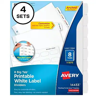 4 SETS
Arched Tab Shape!
Customize with text, logos, graphics or color
Easy Peel Labels
Laser Inkjet
8 TABS
4 SETS
8 Big Tab Printable White Label Dividers
Easy to customize dividers
Fast, easy tab labeling - no inserts needed
AVERY 14433
Free Easy-To-Use Avery Templates
www.avery.com/templates