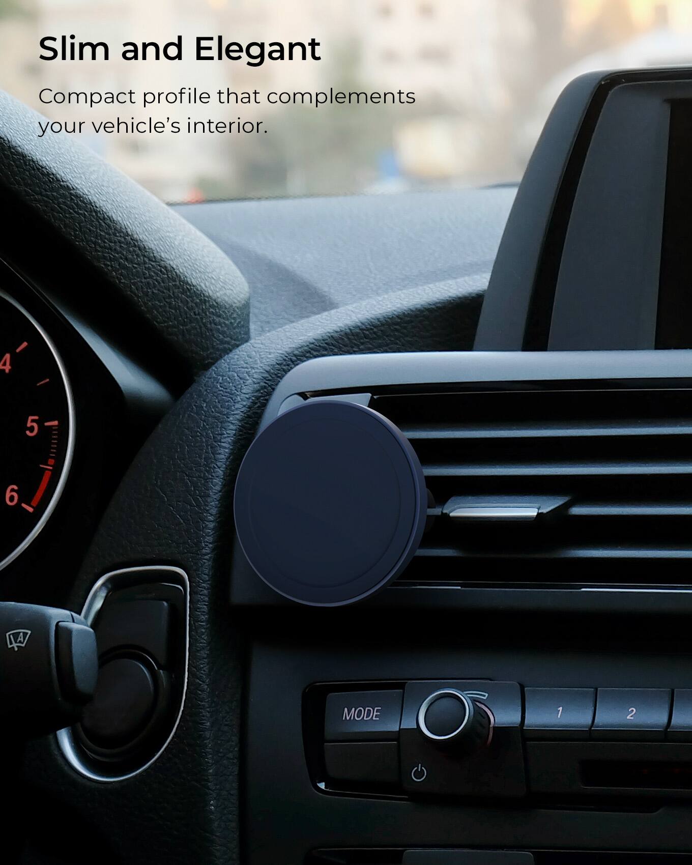 Slim and Elegant: Compact profile that complements your vehicle's interior.