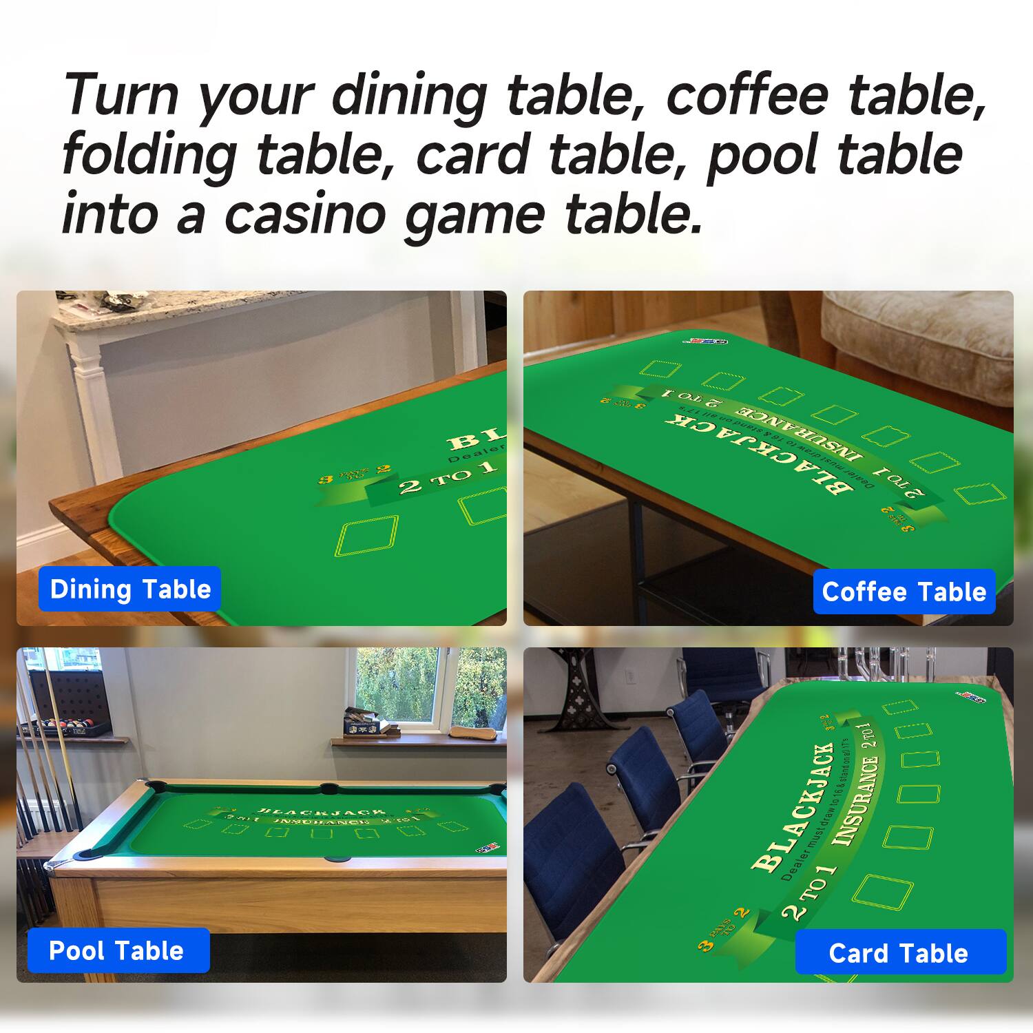 Turn your dining table, coffee table, folding table, card table, pool table into a casino game table. - BI Dealer 2 TO WF LIEL OL 1 - CK c INSURANCE V0 CJA I G 20 BLA /R 2701 Z. Dining Table Coffee Table Pool Table Card Table