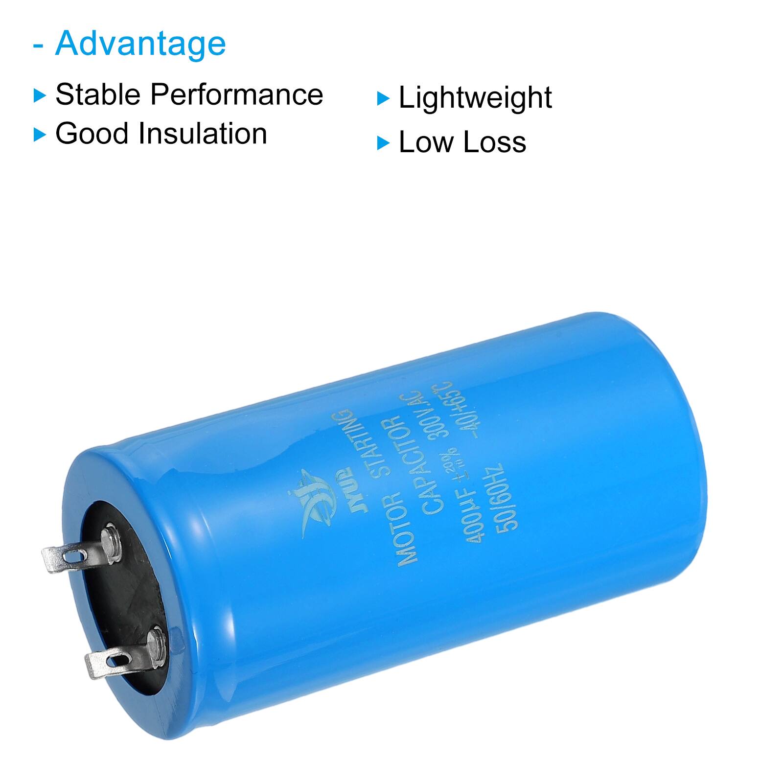 - Advantage
  - Stable Performance
  - Good Insulation
  - Lightweight
  - Low Loss

STARTING 300V.AC -40/+65C CAPACITOR % 20% T JYUP 400HF 50/60Hz MOTOR