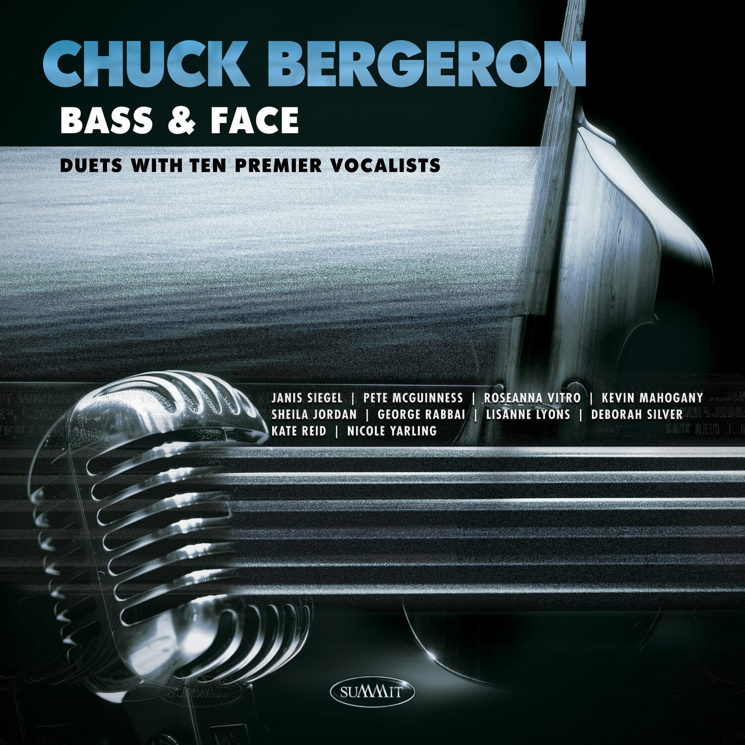 Chuck Bergeron - Bass & Face: Duets With Ten Premier Vocalists   - COMPACT DISCS [CD] price history on PriceWatchPro