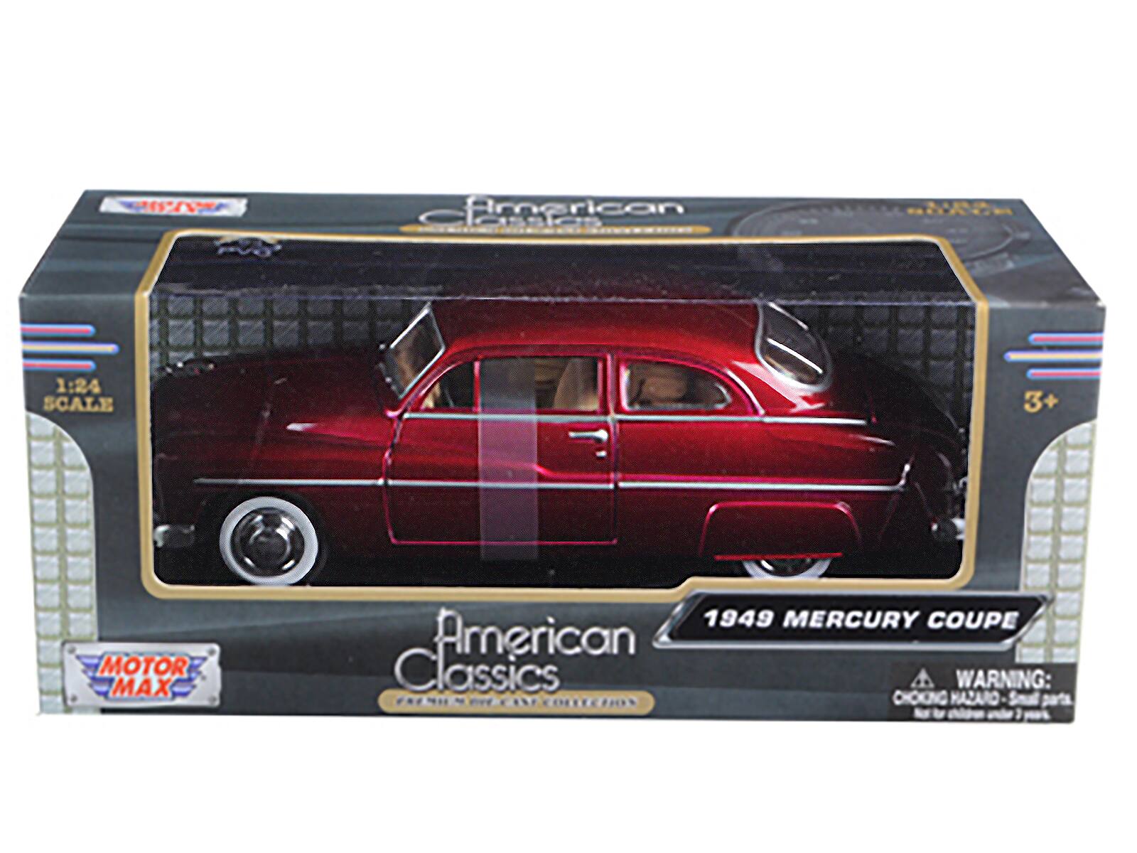 American Classics  
1:24 SCALE  
3+  
1949 MERCURY COUPE  
MOTOR MAX  
WARNING: CHOKING HAZARD - Small parts. Not for children under 3 years.