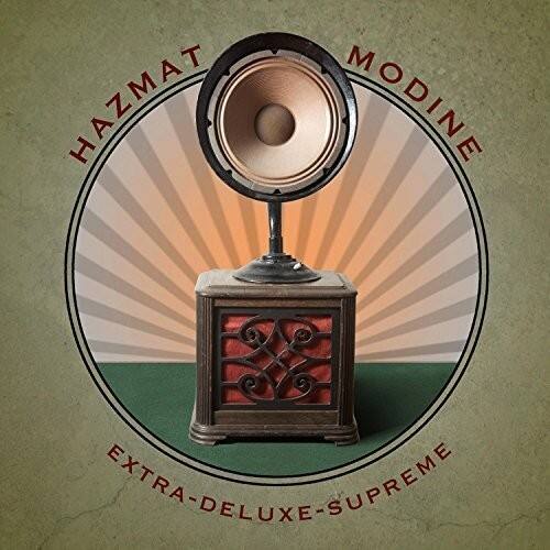 Hazmat Modine - Extra-Deluxe-Supreme   - COMPACT DISCS [CD]