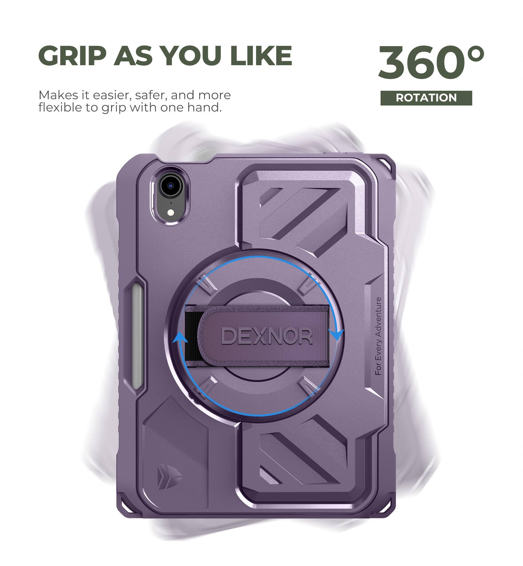 GRIP AS YOU LIKE  
Makes it easier, safer, and more flexible to grip with one hand.

360° ROTATION  
For Every Adventure
