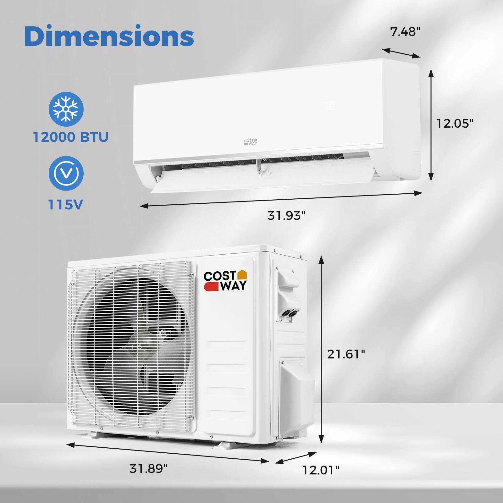 Dimensions  
12000 BTU  
115V  

7.48"  
12.05"  
31.93"  
21.61"  
31.89"  
12.01"