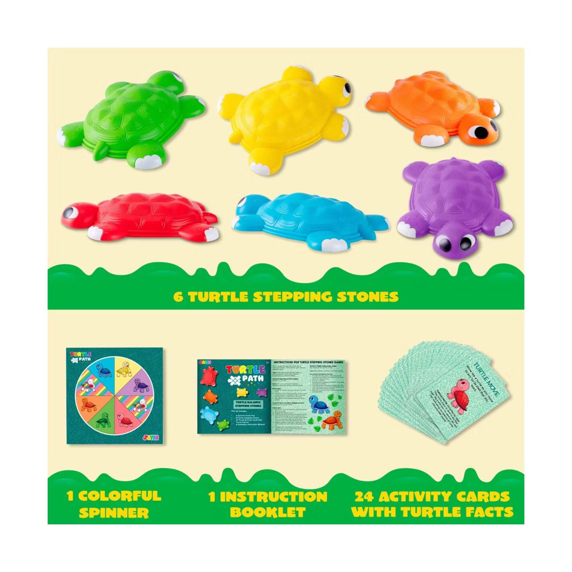 6 Turtle Stepping Stones  
Turtle Path  
1 Colorful Spinner  
1 Instruction Booklet  
24 Activity Cards with Turtle Facts
