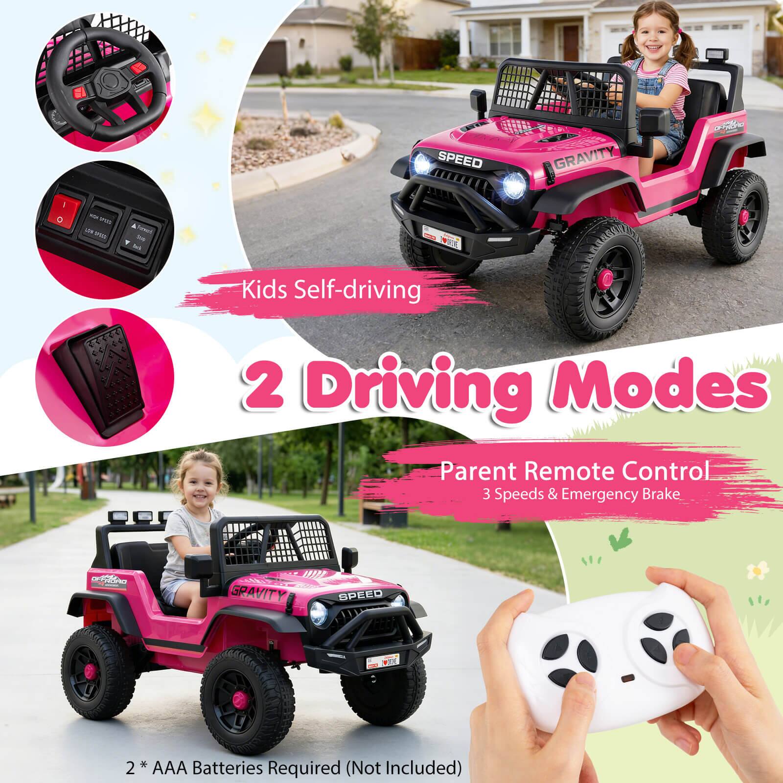 Kids Self-driving  
2 Driving Modes  
Parent Remote Control  
3 Speeds & Emergency Brake  

2 * AAA Batteries Required (Not Included)