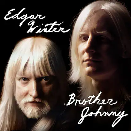 Edgar Winter
Brother Johnny