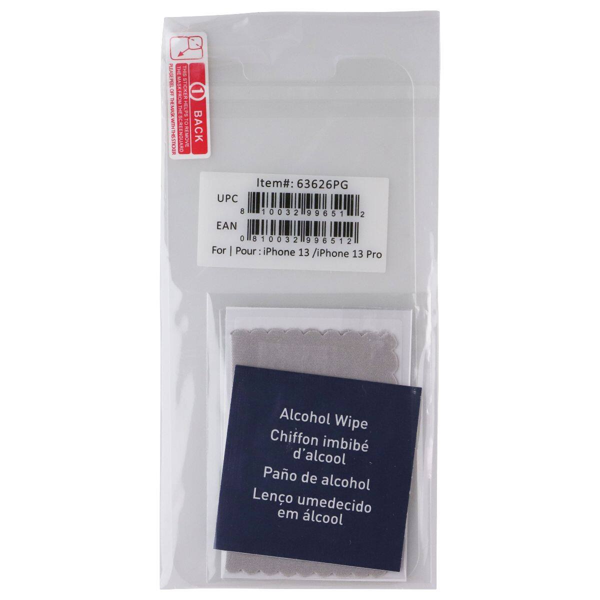 RZAS THE THIS I MASK 9 MASK FROM STICKER THE THE HELPS MAKE THE SCREEN GUARD REMOVE BACK

Item#: 63626PG
UPC 8 10032 99651 2
EAN 0 8 10032 996512

For | Pour: iPhone 13 / iPhone 13 Pro

Alcohol Wipe
Chiffon imbibé d'alcool
Pano de álcool
Lenço umedecido em álcool