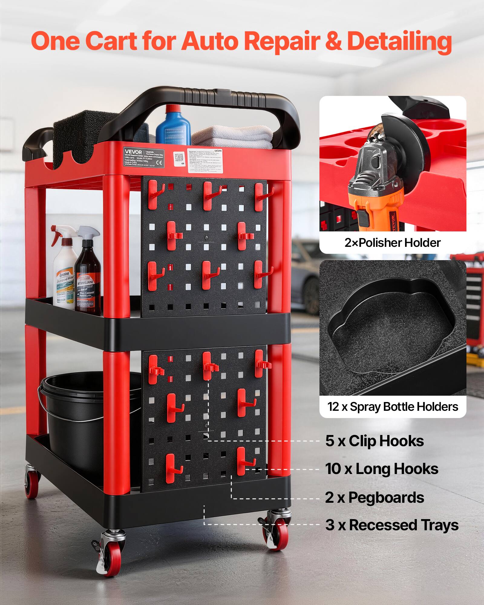 One Cart for Auto Repair & Detailing

VEVOR

- 2x Polisher Holder
- 12 x Spray Bottle Holders
- 5 x Clip Hooks
- 10 x Long Hooks
- 2 x Pegboards
- 3 x Recessed Trays