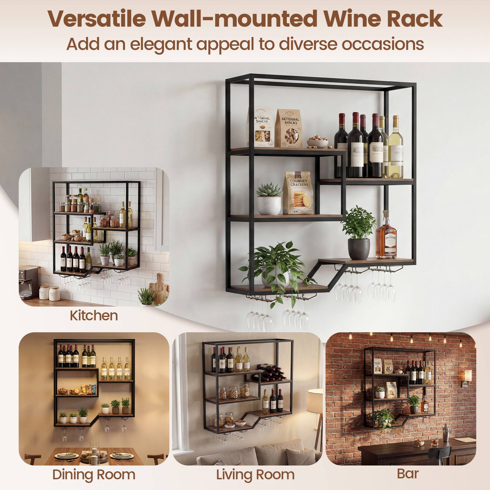 Versatile Wall-mounted Wine Rack  
Add an elegant appeal to diverse occasions  

Kitchen  
Dining Room  
Living Room  
Bar
