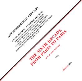 The Art Ensemble of Chicago - The Sixth Decade: From Paris To Paris - VINYL LP