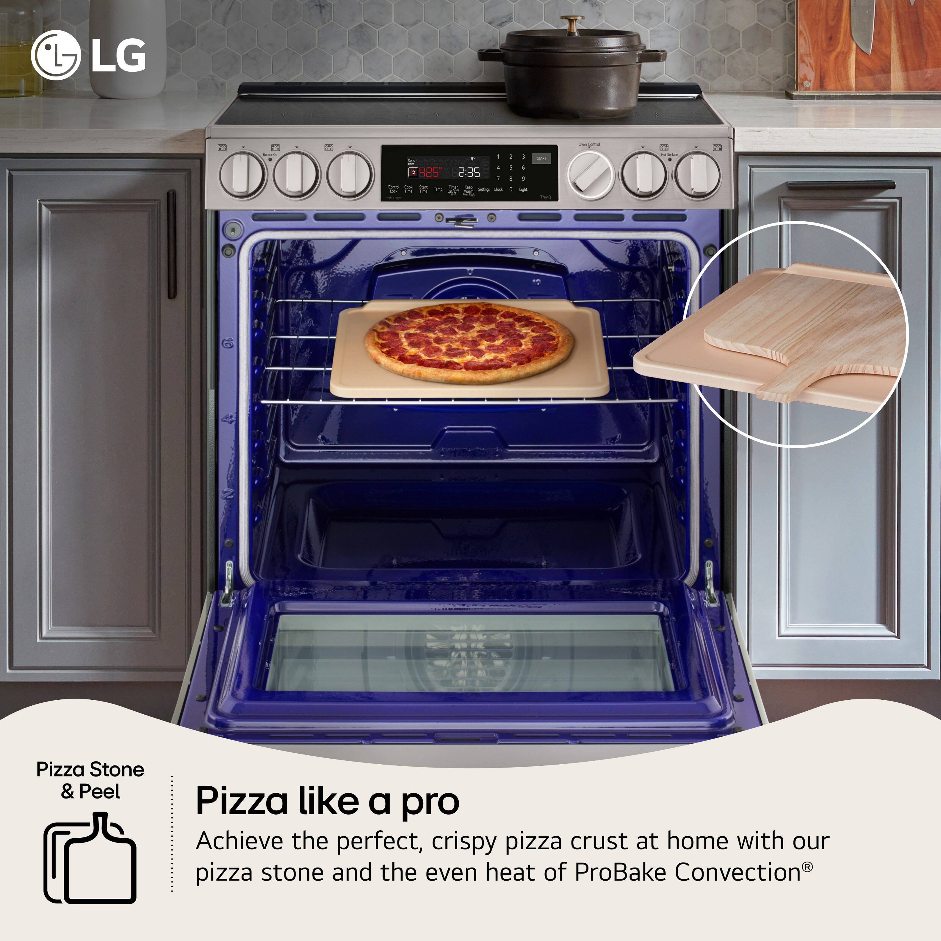 LG 0425 2:35 - . 1 Pizza Stone & Peel

Pizza like a pro

Achieve the perfect, crispy pizza crust at home with our pizza stone and the even heat of ProBake Convection®