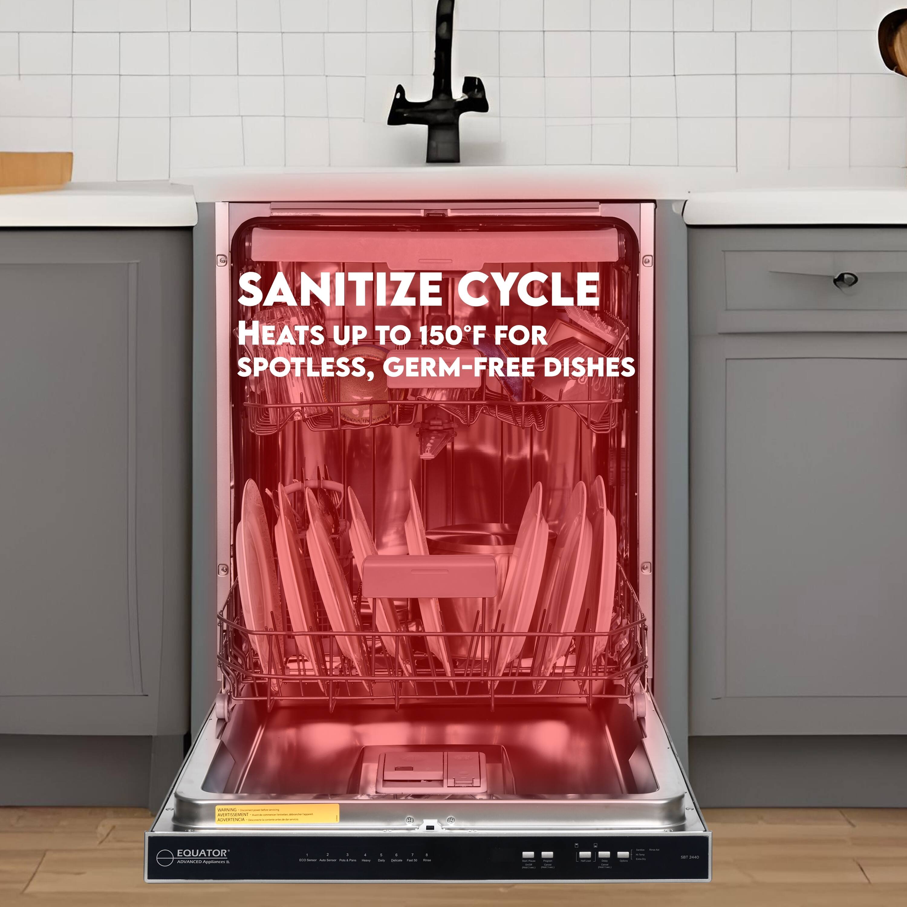 SANITIZE CYCLE  
HEATS UP TO 150°F FOR SPOTLESS, GERM-FREE DISHES  

EQUATOR