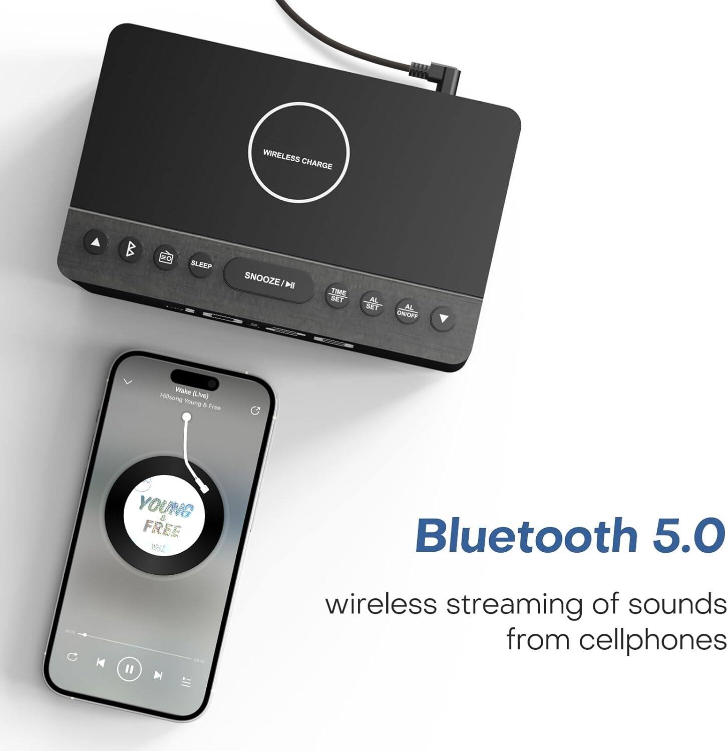 WIRELESS CHARGE  
SLEEP SNOOZE!  
TIME SET AL ON/OFF  

Wake (Live)  
Milsong Young & Pres YOUNG & FREE  

Bluetooth 5.0  
wireless streaming of sounds from cellphones