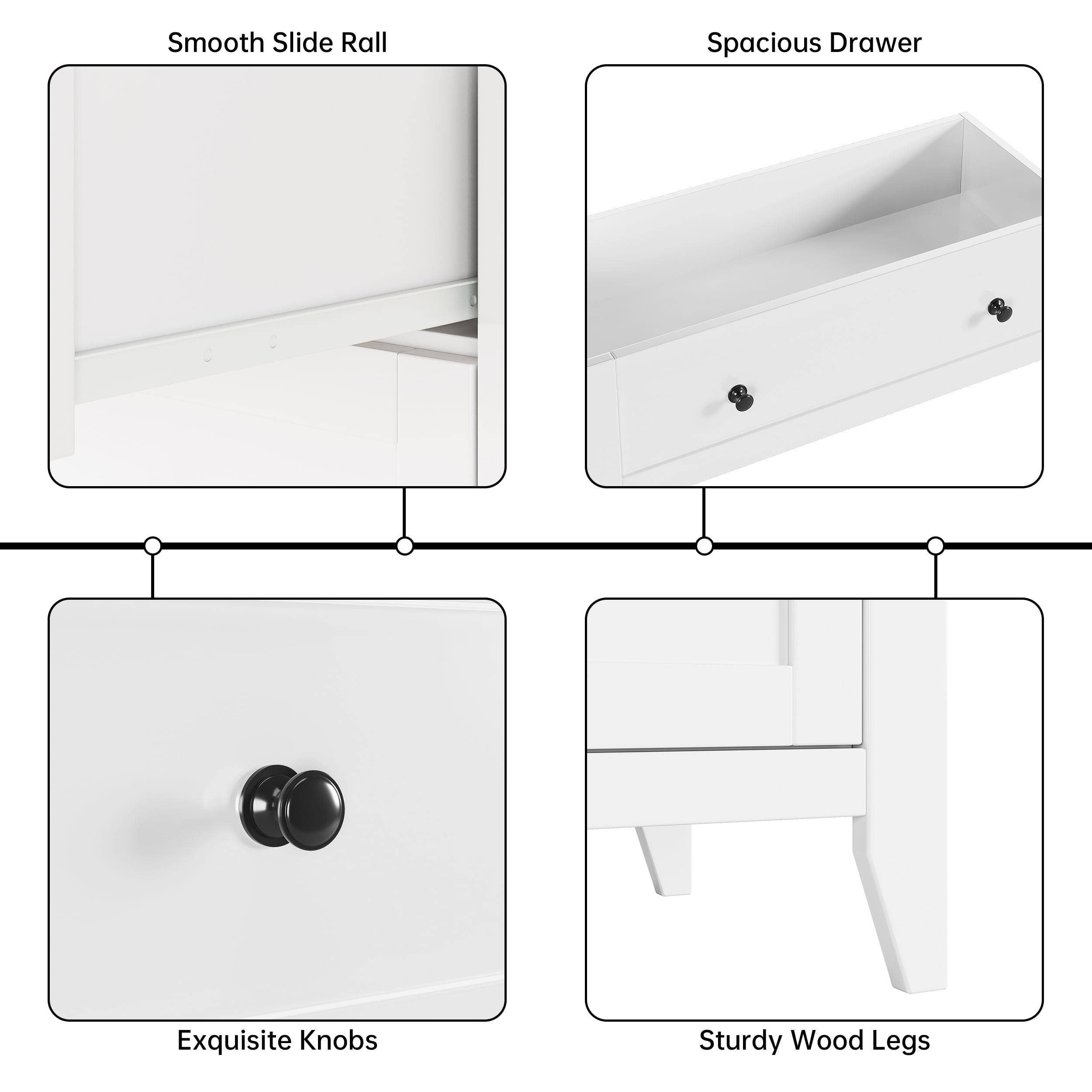 Smooth Slide Rail  
Spacious Drawer  
Exquisite Knobs  
Sturdy Wood Legs