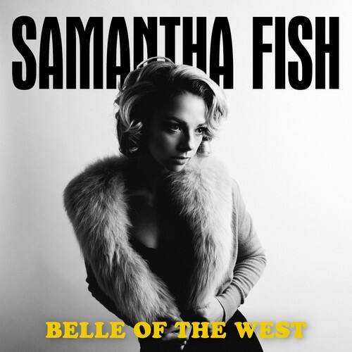 Samantha Fish - Belle Of The West   - COMPACT DISCS [CD] price history on PriceWatchPro