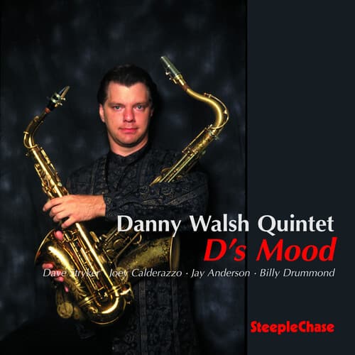 Danny Walsh - D's Mood  - COMPACT DISCS