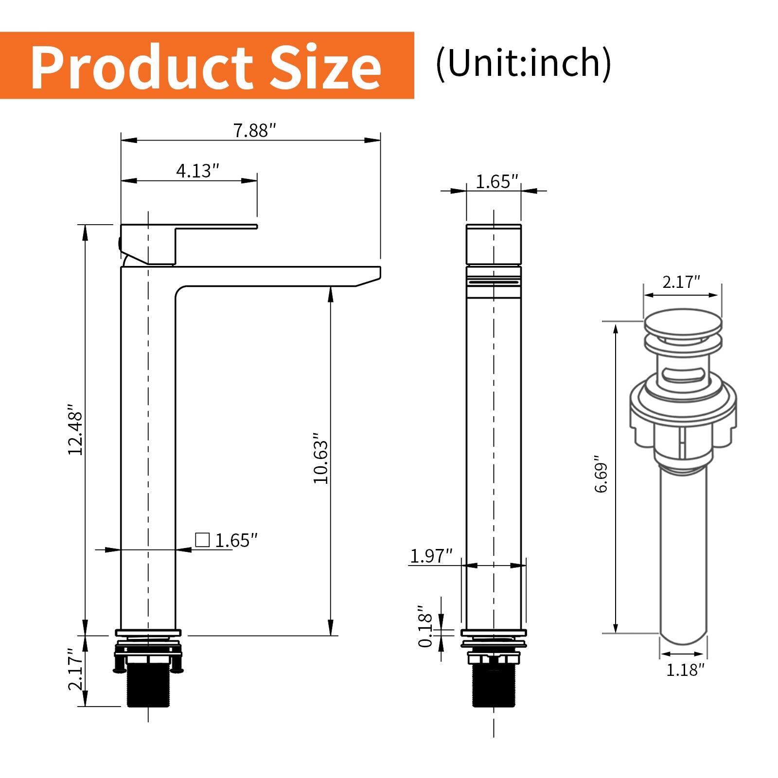 Product Size (Unit: inch)

- 7.88"
- 4.13"
- 12.48"
- 10.63"
- 2.17"
- 1.65"
- 1.97"
- 0.18"
- 1.18"
- 1.65"
- 2.17"
- 6.69"