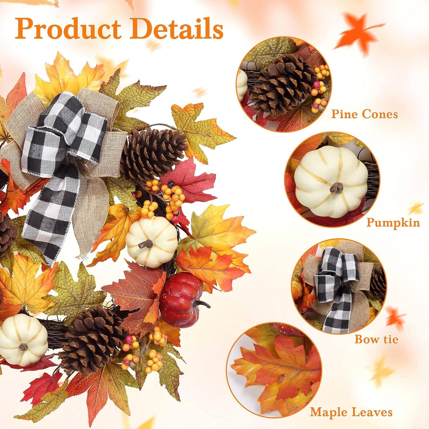 Product Details

- Pine Cones
- Pumpkin
- Bow tie
- Maple Leaves