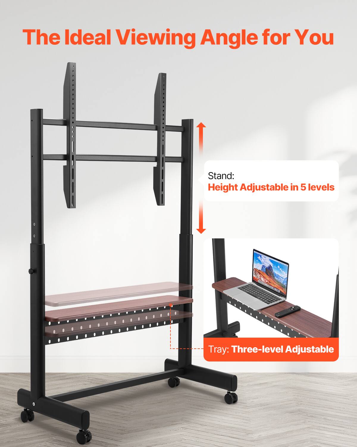 The Ideal Viewing Angle for You
Stand: Height Adjustable in 5 levels
A Tray: Three-level Adjustable