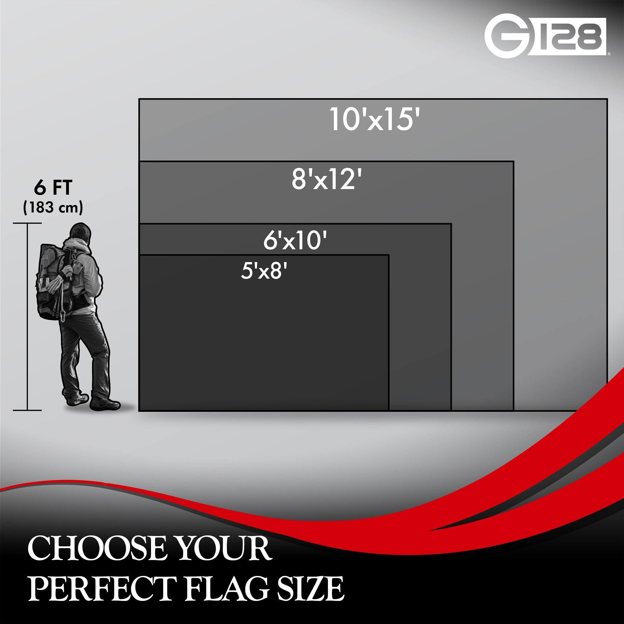 GIRE 128

10'x15'  
8'x12'  
6'x10'  
5'x8'  

6 FT (183 cm)  

CHOOSE YOUR PERFECT FLAG SIZE