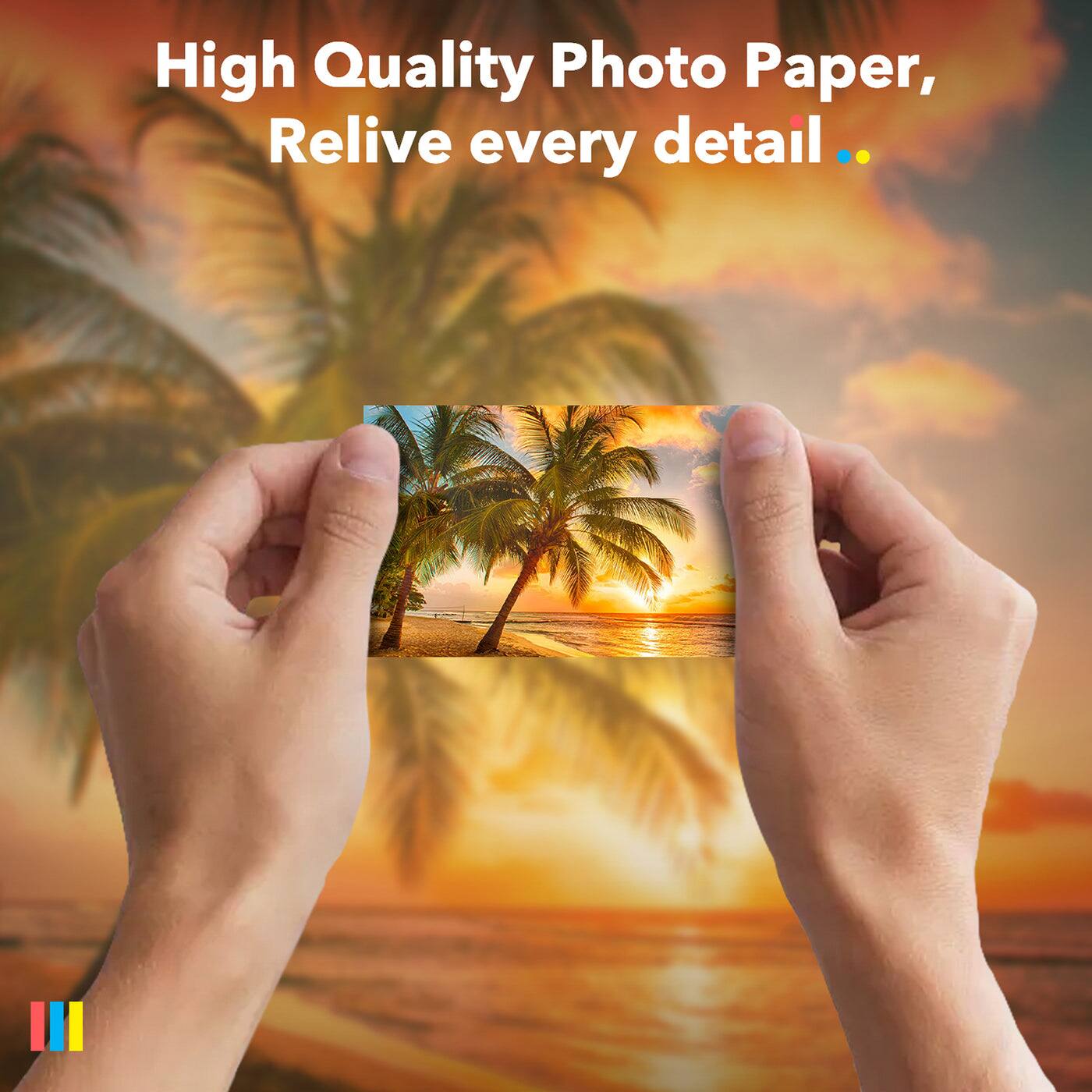 High Quality Photo Paper, Relive every detail.