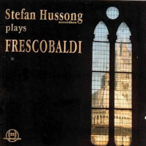 Stefan Hussong - Canzone / Toccatas / Capriccios   - COMPACT DISCS [CD] price history on PriceWatchPro