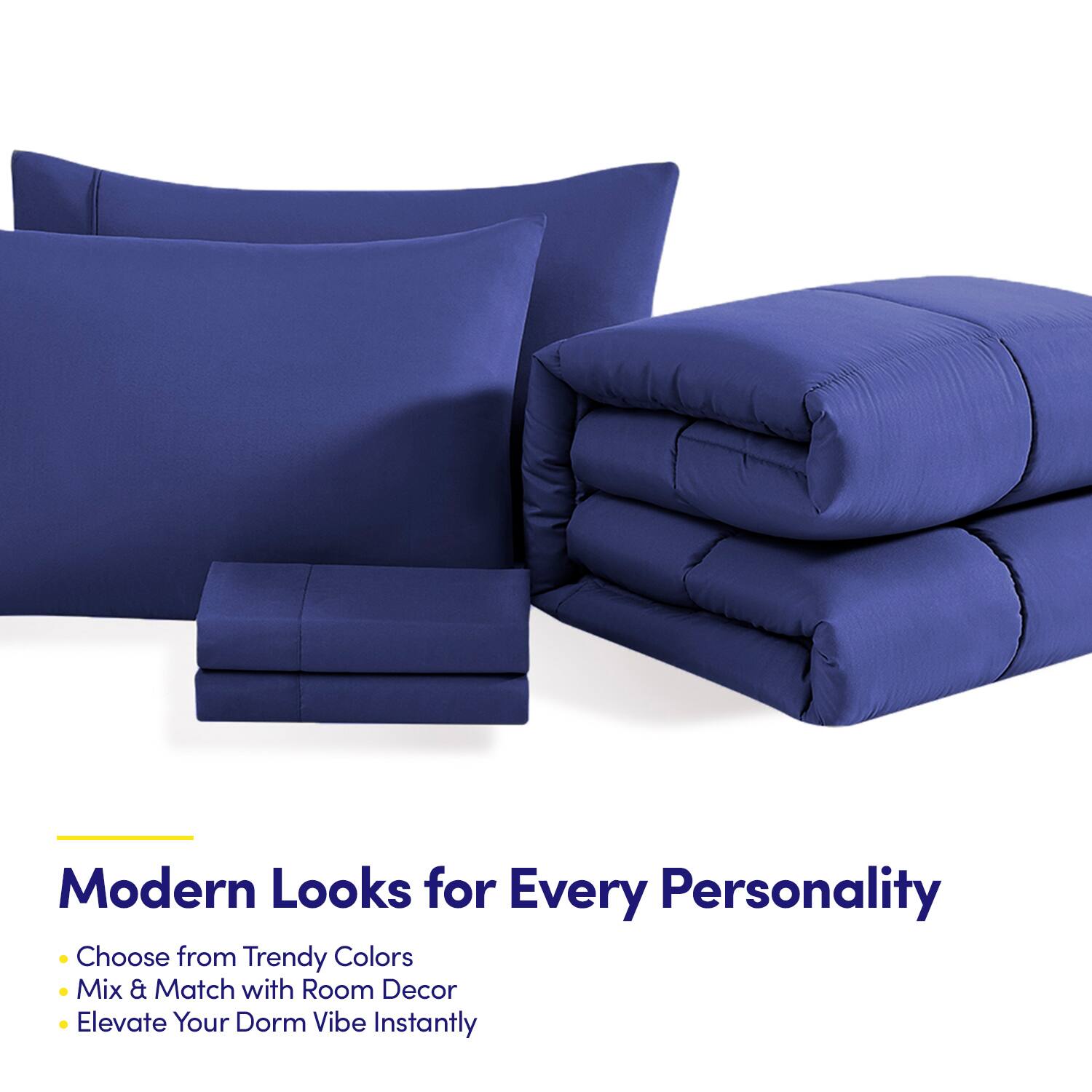 Modern Looks for Every Personality

- Choose from Trendy Colors
- Mix & Match with Room Decor
- Elevate Your Dorm Vibe Instantly