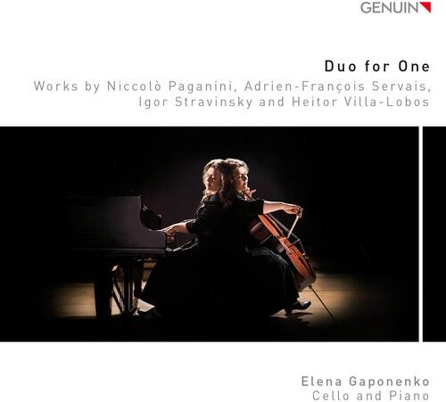 GENUIN Duo for One  
Works by Niccolò Paganini, Adrien-François Servais, Igor Stravinsky and Heitor Villa-Lobos  

Elena Gaponenko  
Cello and Piano