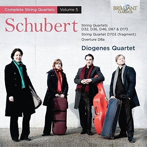 Complete String Quartets  
Volume 5  

Schubert  
String Quartets D32, D36, D46, D87 & D173  
String Quartet D703 (fragment)  
Overture D8a  

Diogenes Quartet  

BRILLIANT CLASSICS