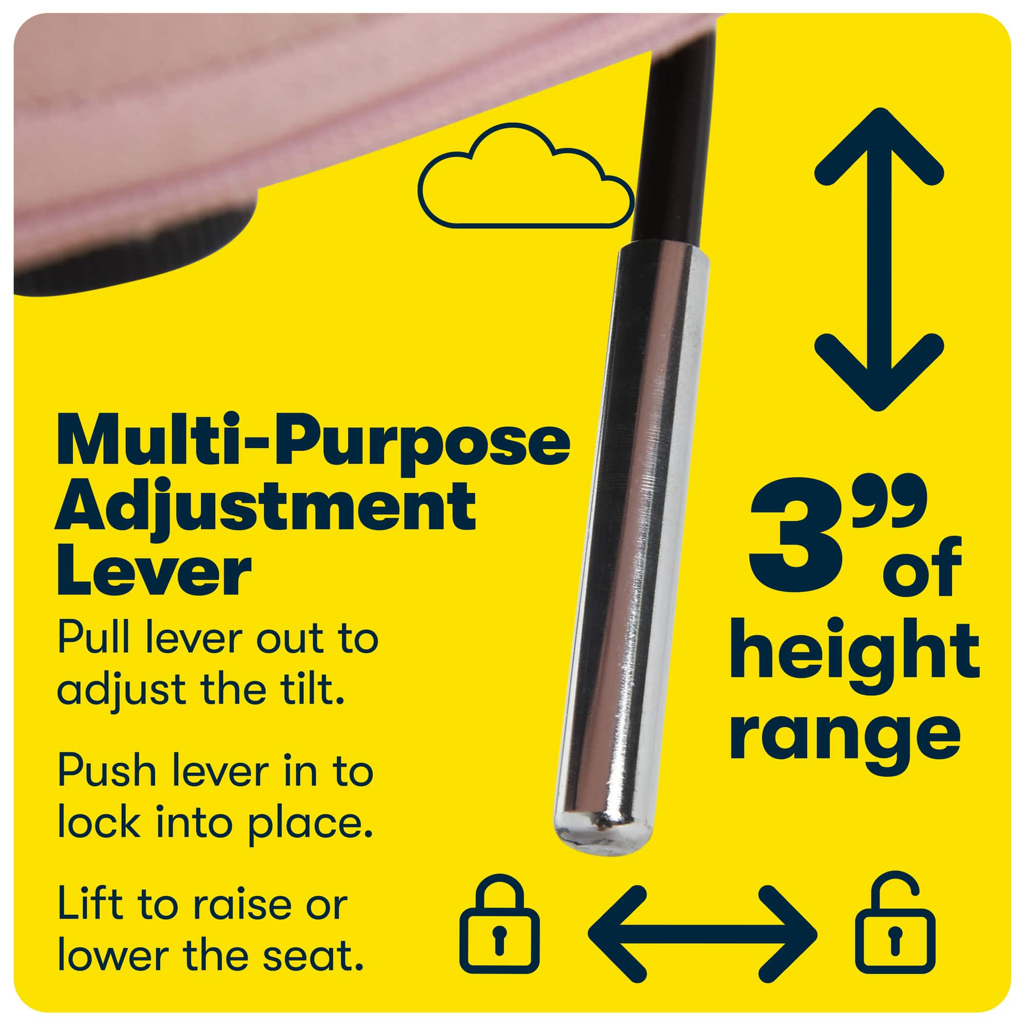 The image features a multi-purpose adjustment 3 lever, which is designed to adjust the tilt height of a seat. The lever is shown in a close-up view, and the text explains how to use it. To adjust the tilt, one should pull the lever out to adjust the tilt height. Once the desired height is achieved, the user should push the lever in to lock the height into place. To further customize the seat, one can lift the lever to raise or lower the seat.