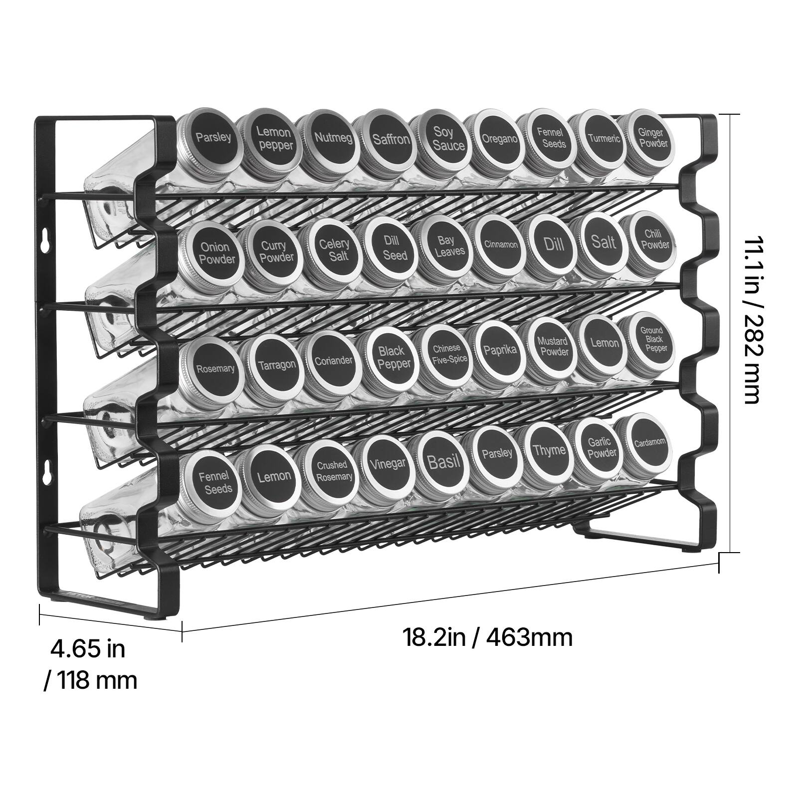 - Parsley
- Lemon pepper
- Nutmeg
- Saffron
- Soy Sauce
- Oregano
- Fennel Seeds
- Turmeric Powder
- Ginger Powder
- Onion Powder
- Curry Powder
- Celery Salt
- Dill Seeds
- Bay Leaves
- Cinnamon
- Dill
- Salt
- Chili Powder
- Ground Black Pepper
- Rosemary
- Tarragon
- Coriander
- Black Pepper
- Five-Spice
- Paprika
- Mustard Powder
- Lemon
- Fennel Seeds
- Lemon
- Crushed Rosemary
- Vinegar
- Basil
- Parsley
- Thyme
- Garlic Powder
- Cardamom Powder

Dimensions:
- 11.1 in / 282 mm
- 4.65 in / 118 mm
- 18.2 in / 463 mm