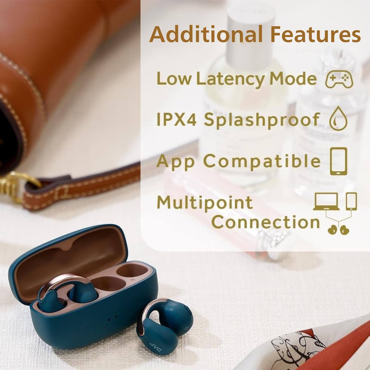 Additional Features  
Low Latency Mode  
IPX4 Splashproof  
App Compatible  
Multipoint Connection