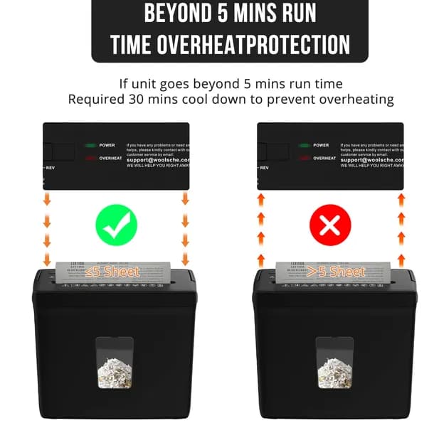 BEYOND 5 MINS RUN TIME OVERHEAT PROTECTION

If unit goes beyond 5 mins run time, Required 30 mins cool down to prevent overheating

POWER REV OVERHEAT support@woolsche.co WE WILL HELP YOU RIGHT REV OVERHEAT support@woolsche.co WE HELP YOU

<5 Sheet >5 Sheet