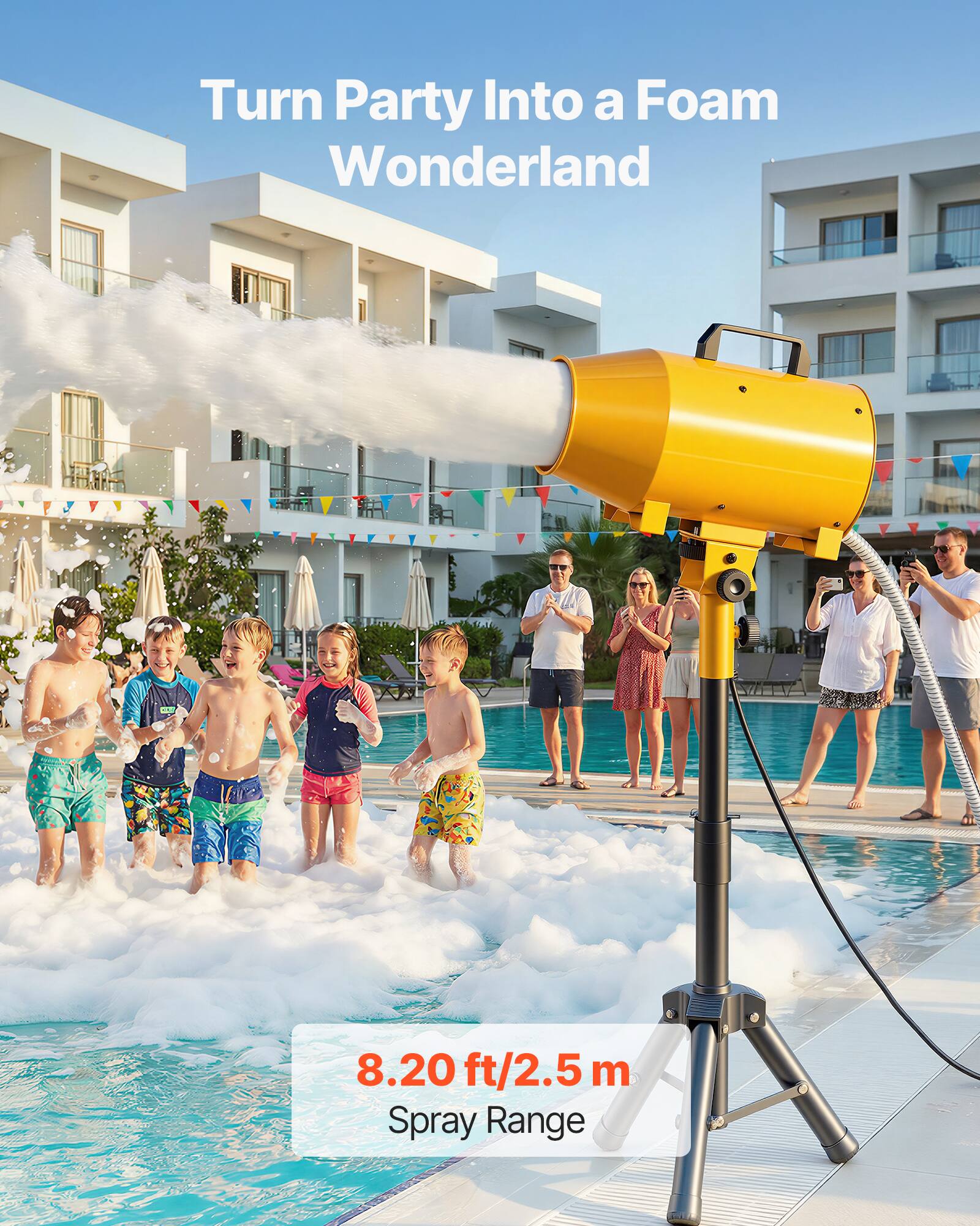 Turn Party Into a Foam Wonderland  
8.20 ft/2.5 m Spray Range