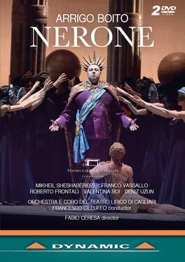 Mikheil Sheshaberidze - Boito: Nerone - DVD
