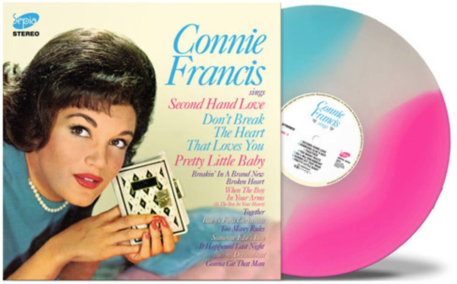 Sepia STEREO  
Connie Francis sings  
Second Hand Love  
Don't Break The Heart That Loves You  
Pretty Little Baby  
Broken In A Brand New Broken Heart  
When The Boy In Your Arms  
Together  
Faby Past Chmen Too Mon Rale Sotarots  
Fl io It Happoand / as Neghr T8M Dirmalarot  
Gona Git That Man Francis