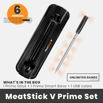 6 SENSORS
MeatStick UNLIMITED RANGE WIFI/Cloud
WHAT'S IN THE BOX
1 Prime Stick + 1 Prime Smart Base + 1 USB cable
MeatStick V Prime Set