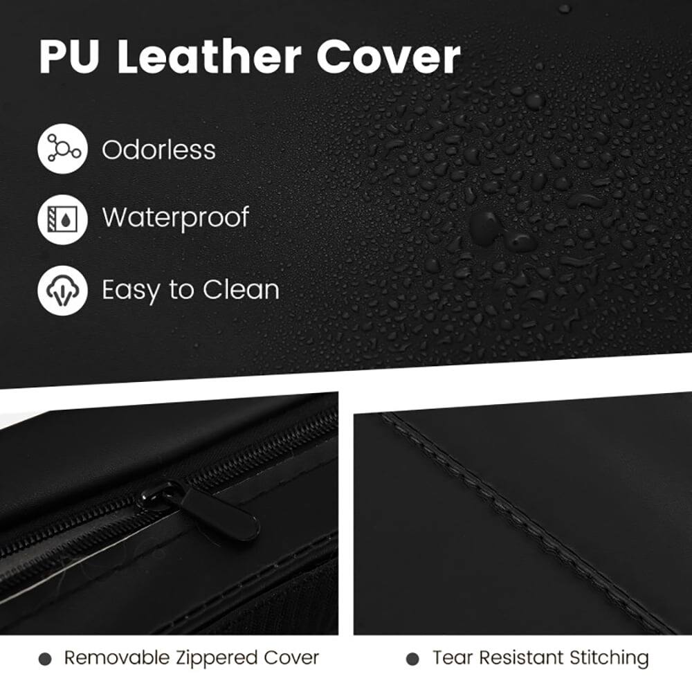 PU Leather Cover

- Odorless
- Waterproof
- Easy to Clean

- Removable Zippered Cover
- Tear Resistant Stitching