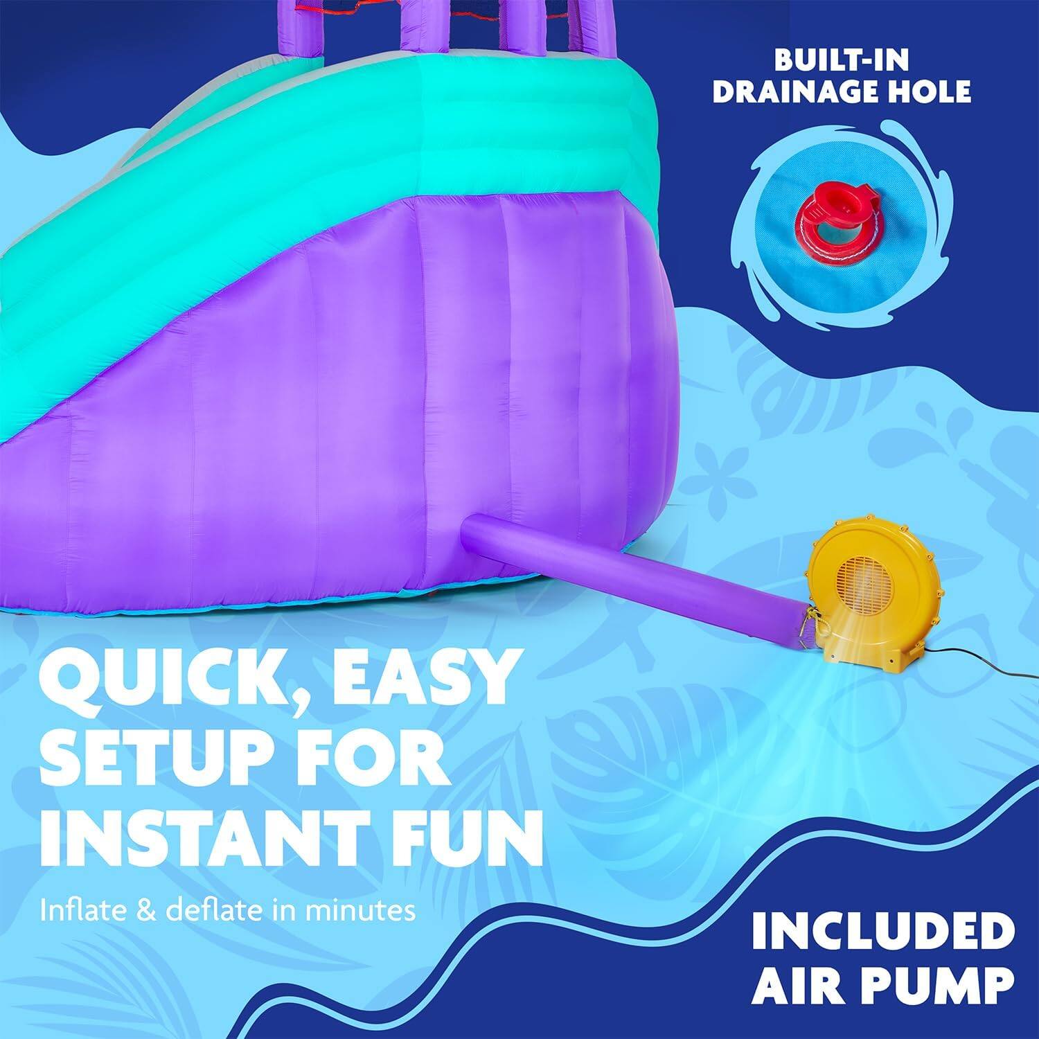 BUILT-IN DRAINAGE HOLE, QUICK, EASY SETUP FOR INSTANT FUN, Inflate & deflate in minutes, INCLUDED AIR PUMP