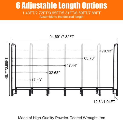 6 Adjustable Length Options  
1.43FT/2.72FT/3.95FT/5.31FT/6.59FT/7.89FT  
Assemble to the desired length  

94.69" /7.82FT  
46.7"/3.88FT  
17.13"  
32.68"  
47.44"  
63.78"  
79.13"  
12.6"/1.04FT  

Made of High-Quality Powder-Coated Wrought Iron