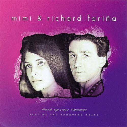 mimi & richard farina  
Pack up Your Gorrowa  
BEST OF THE VANGUARD YEARS