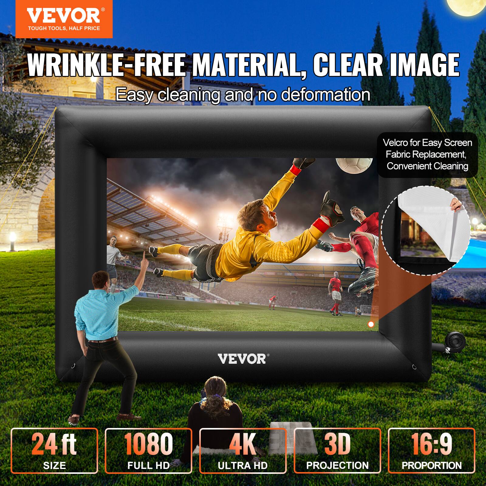 VEVOR TOUGH TOOLS, HALF PRICE
WRINKLE-FREE MATERIAL, CLEAR IMAGE
Easy cleaning and no deformation
Velcro for Easy Screen Fabric Replacement, Convenient Cleaning
VEVOR 24 ft SIZE 1080 FULL HD 4K ULTRA HD 3D 16:9 PROJECTION PROPORTION