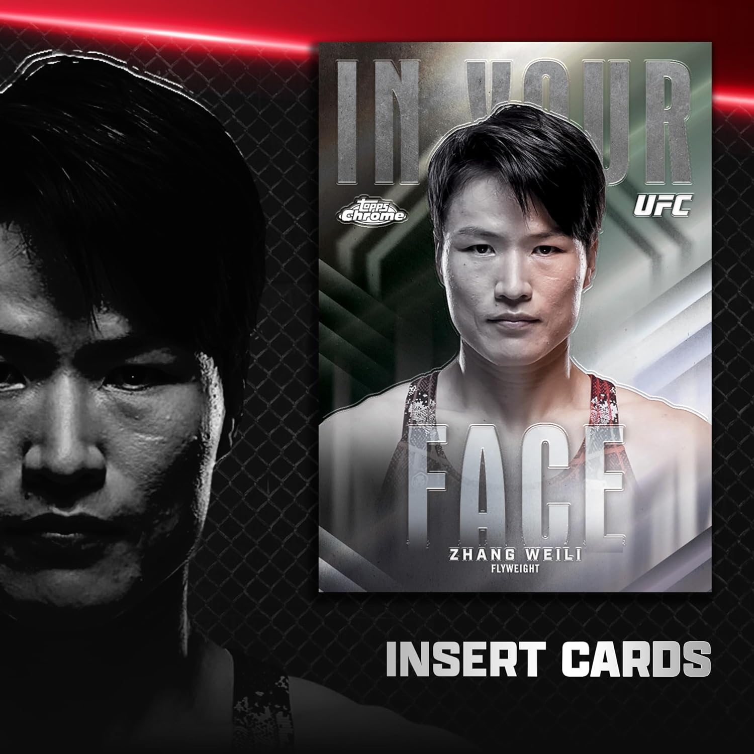 IN YOUR UFC FACE ZHANG WEILI FLYWEIGHT INSERT CARDS