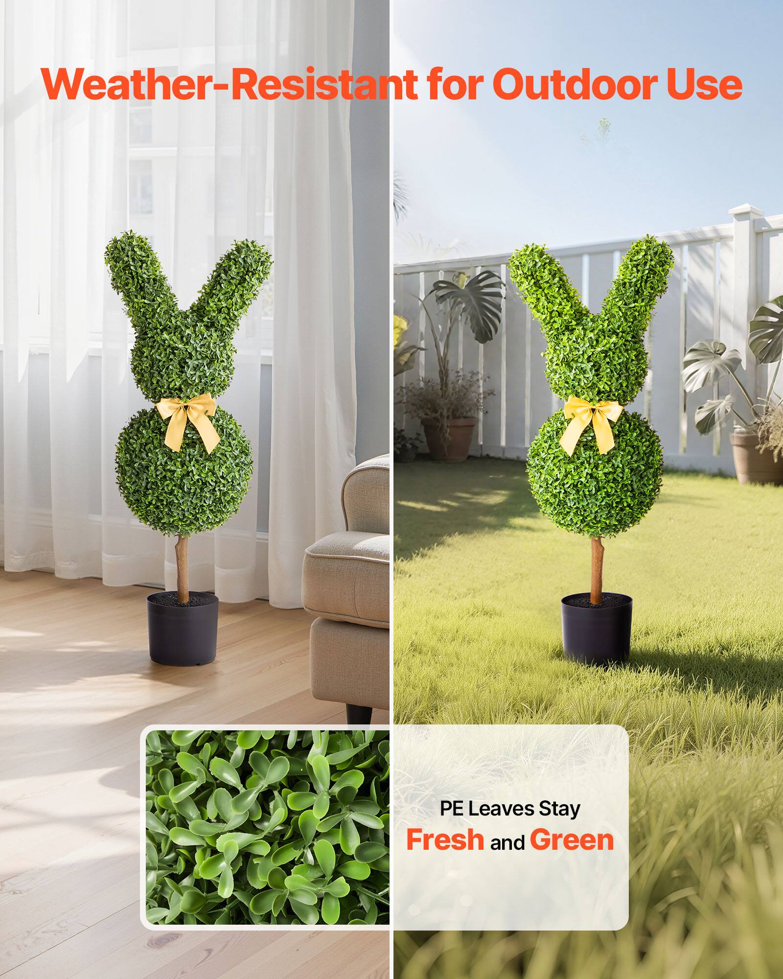 Weather-Resistant for Outdoor Use  
PE Leaves Stay Fresh and Green