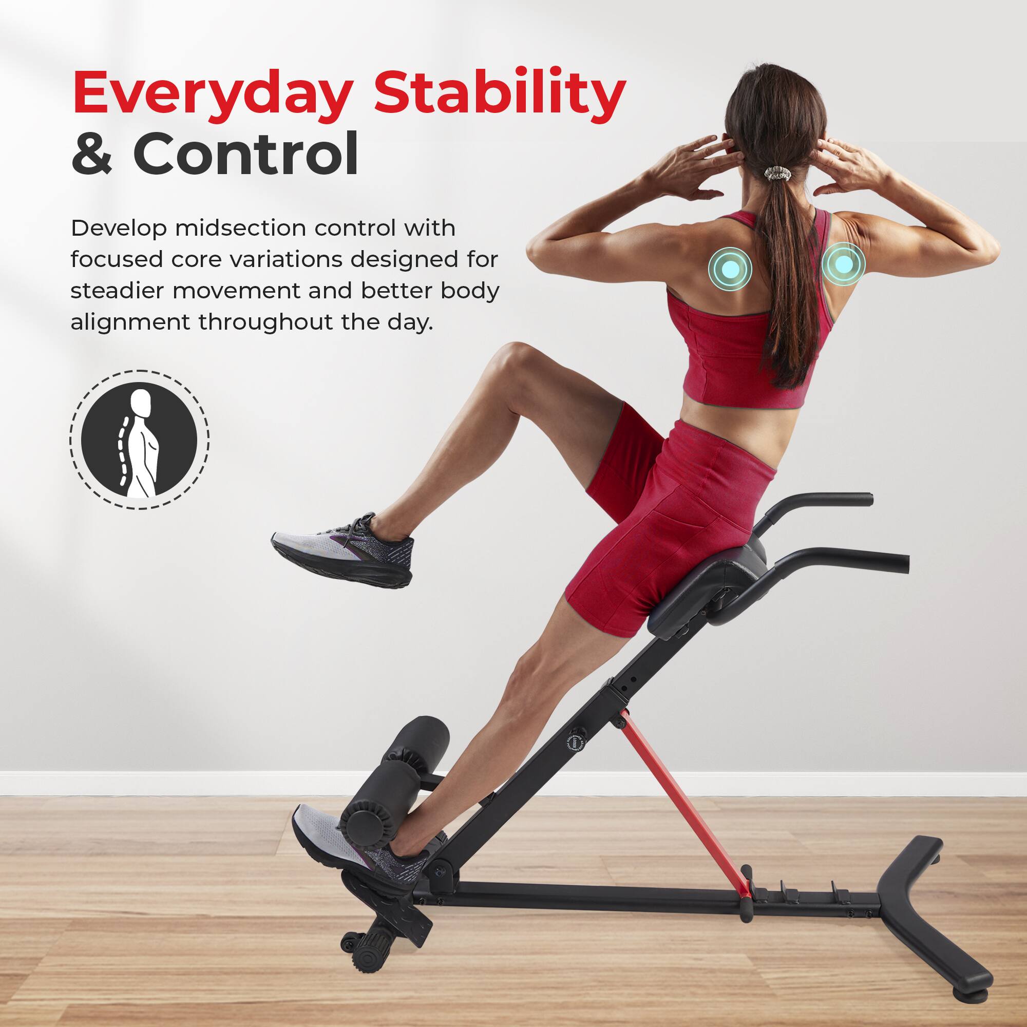 Everyday Stability & Control

Develop midsection control with focused core variations designed for steadier movement and better body alignment throughout the day.