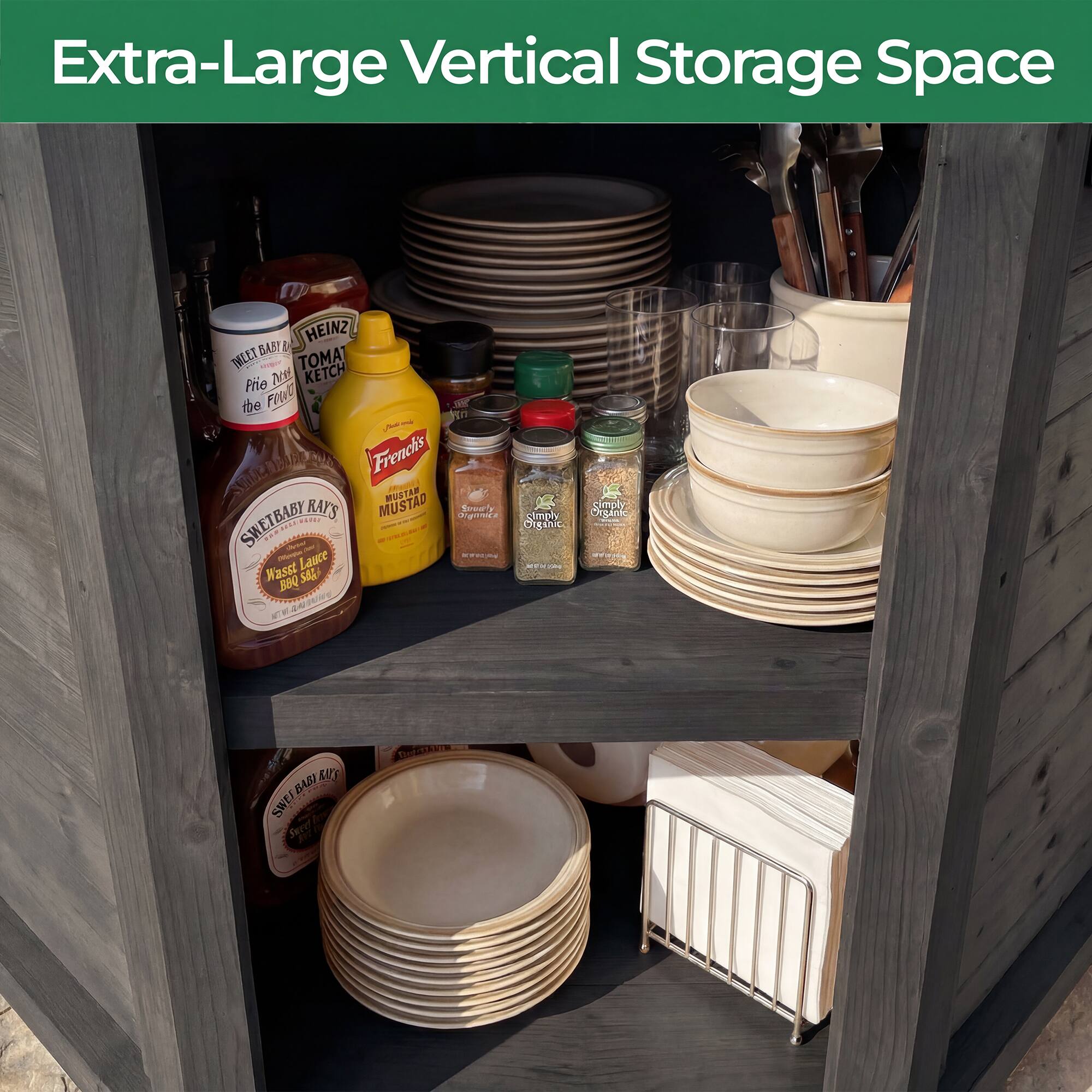 Extra-Large Vertical Storage Space

- HEINZ TOMATO KETCHUP
- Frie's MUSTARD
- SWETBABY RAY'S BBQ SAUCE
- Simply Organic
- French's MUSTARD
- WALTZ LAURENCE BBQ SAUCE