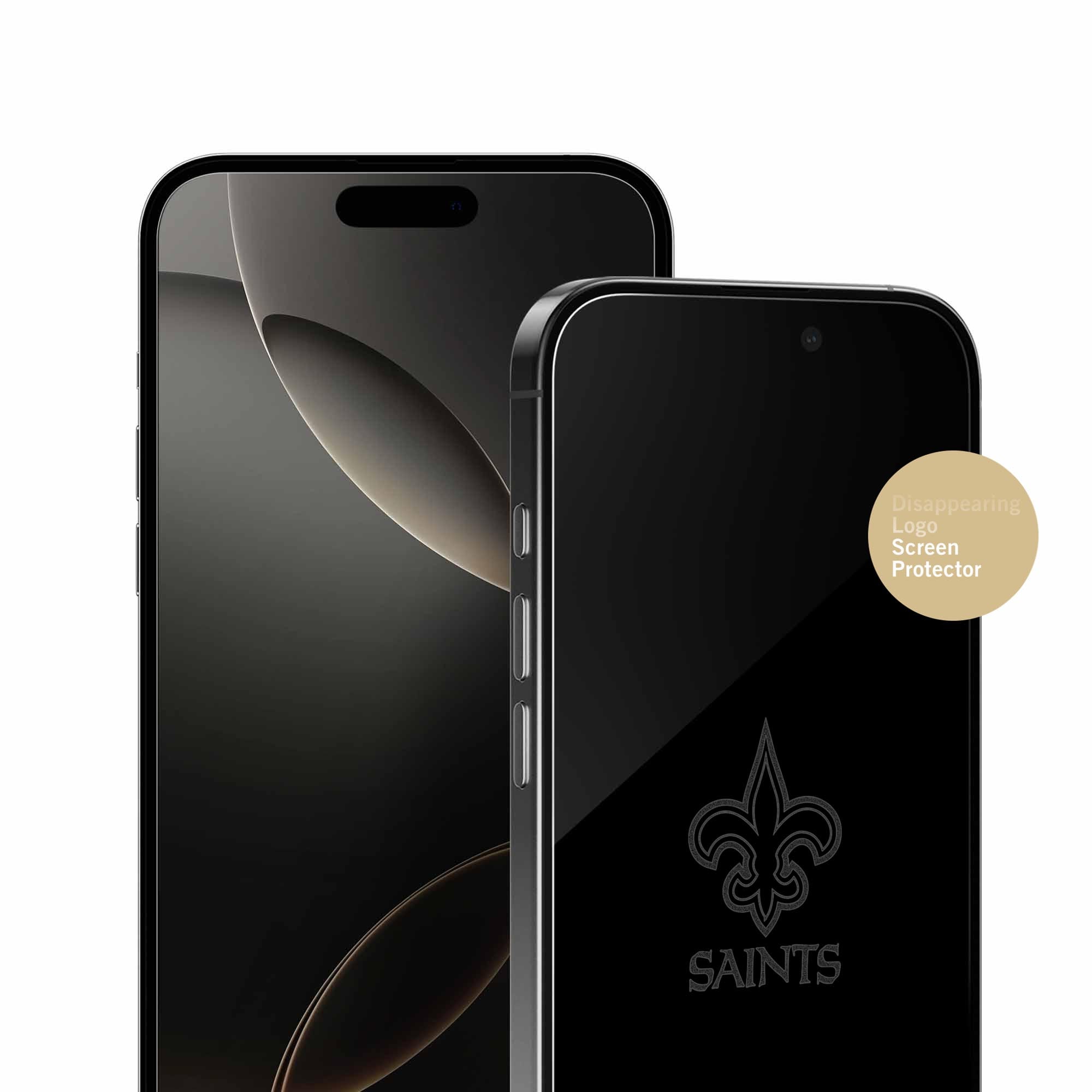 Disappearing Logo Screen Protector  
SAINTS